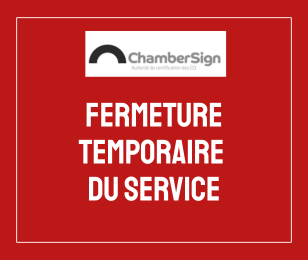 Fermeture service ChamberSign